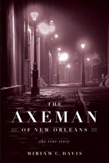 The Axeman of New Orleans Read online