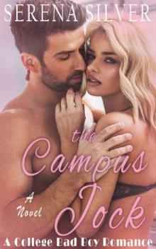 The Campus Jock: A College Bad Boy Romance Read online