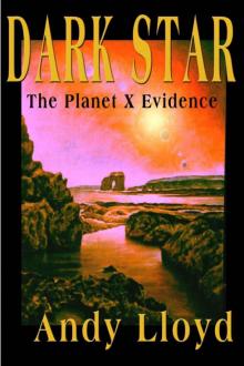The Dark Star: The Planet X Evidence Read online