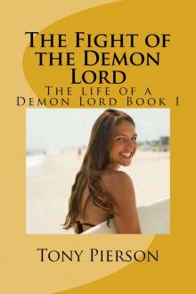 The Fight of the Demon Lord (Demon Lord's Life) Read online
