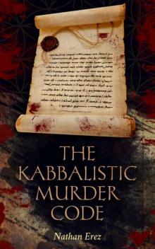The Kabbalistic Murder Code: Mystery & International Conspiracies (Historical Crime Thriller Book 1) Read online