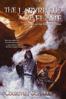 The Labyrinth of Flame (The Shattered Sigil Book 3) Read online