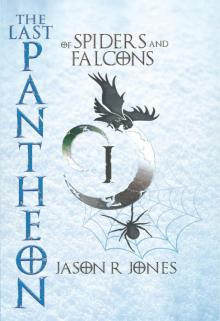 The Last Pantheon: of spiders and falcons Read online