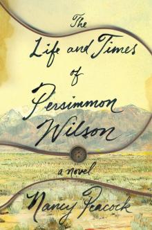 The Life and Times of Persimmon Wilson Read online