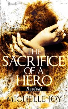 The Sacrifice of a Hero: Revival Read online