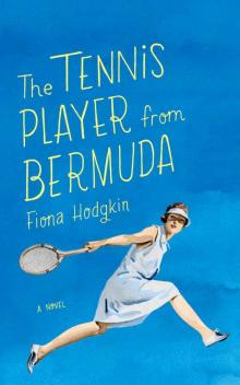 The Tennis Player from Bermuda Read online