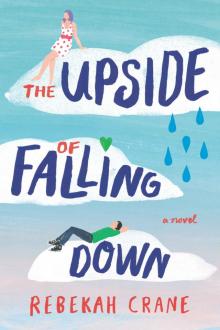 The Upside of Falling Down Read online