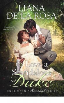 To Love a Scandalous Duke (Once Upon a Scandal) Read online