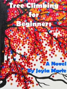 Tree Climbing For Beginners Read online