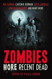 Zombies-More Recent Dead Read online