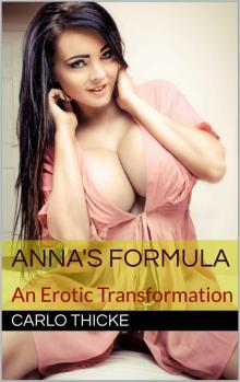 Anna's Formula: An Erotic Transformation Read online