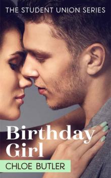 Birthday Girl (The Student Union Series Book 1) Read online