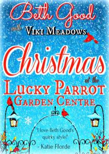 Christmas at the Lucky Parrot Garden Centre Read online