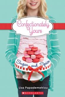 Confectionately Yours #3: Sugar and Spice Read online