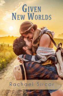 Given New Worlds Read online