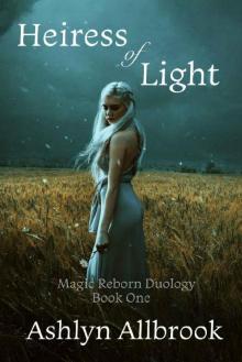 Heiress of Light: Magic Reborn (Reverse Harem) Read online