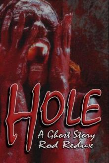 Hole: A Ghost Story Read online