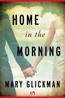 Home In The Morning Read online