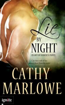 Lie by Night: An Out of Darkness novel (Entangled Ignite) Read online