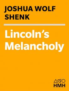 Lincoln's Melancholy Read online