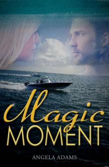 Magic Moment Read online