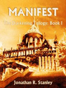Manifest (The Darkening Trilogy) Read online