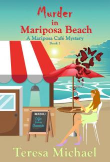 Murder in Mariposa Beach Read online