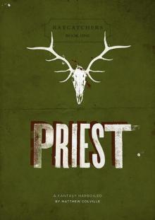 Priest (Ratcatchers Book 1) Read online