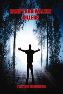 Randy and Walter: Killers Read online