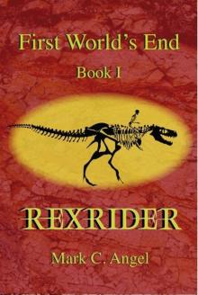Rexrider (First World's End Book 1) Read online