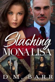 Slashing Mona Lisa Read online