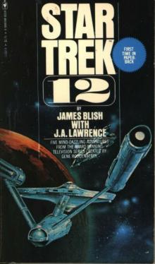 Star Trek - Blish, James - 12 Read online