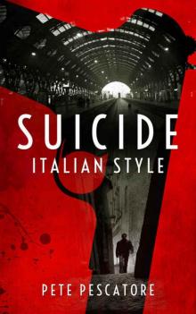 Suicide Italian Style (Crime Made in Italy Book 1) Read online