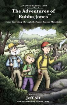 The Adventures of Bubba Jones Time Traveling Through the Great Smoky Mountains Read online