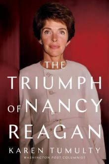 The Triumph of Nancy Reagan Read online