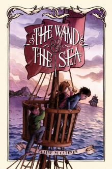 The Wand & the Sea Read online