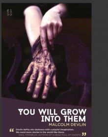 You Will Grow Into Them Read online