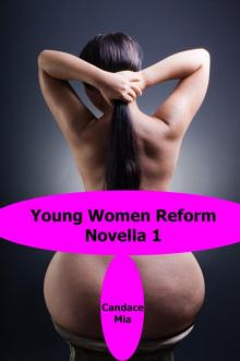 Young Women Reform: Novella 1 Read online