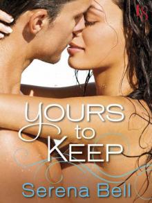 Yours to Keep: A Loveswept Contemporary Romance Read online