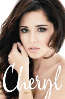 Cheryl: My Story Read online