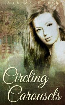 Circling Carousels Read online