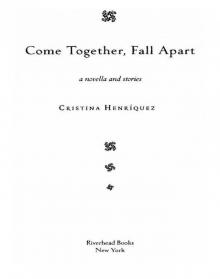 Come Together, Fall Apart Read online