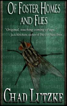 Of Foster Homes and Flies Read online
