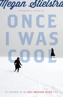Once I Was Cool Read online