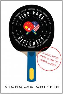 Ping-Pong Diplomacy Read online