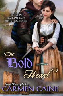 The Bold Heart (The Highland Heather and Hearts Scottish Romance Series) Read online