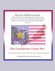 The Confederate Union War Read online