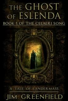 The Ghost Of Eslenda (Book 1) Read online