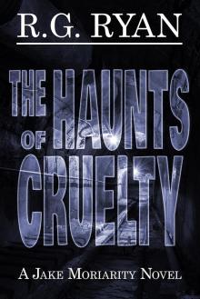 The Haunts of Cruelty Read online