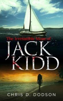 The Irresistible Muse of Jack Kidd Read online